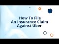 How To File a Claim Against Uber