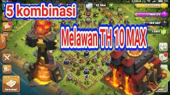 5 Kombinasi Melawan TH10 MAX Ini Terbukti 100% Sangat Efektif. Serangan WAR TH 10 CLASH OF CLANS - Durasi: 13.03. 