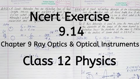 Exercise 9.14 | Ncert | Chapter 9 | Ray Optics and Optical Instruments | Class 12 Physics