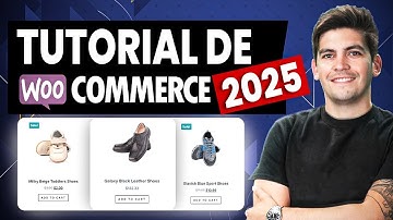 Tutorial completo de WooCommerce para principiantes 2025 | Crea tu propio negocio eCommerce