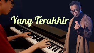 Sufi Rashid - Yang Terakhir (Piano Instrumental/Lirik)