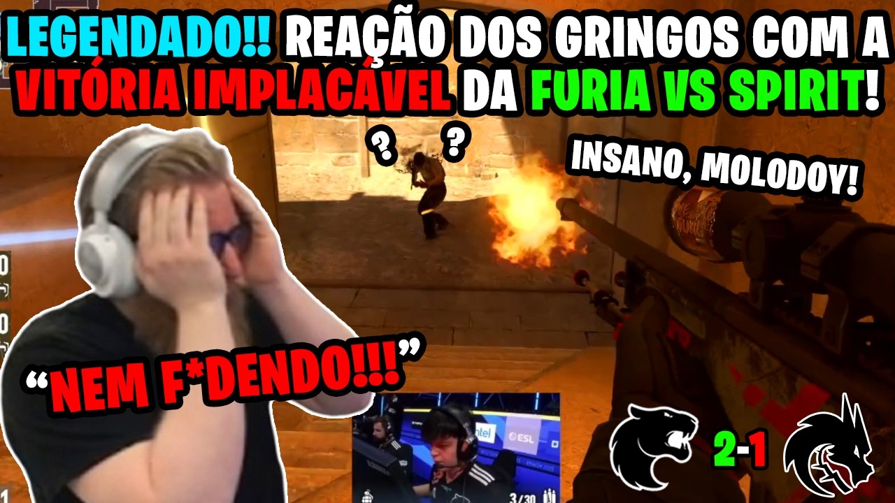 [legendado!!] 🔥🔥 REAÇÃO DOS GRINGOS COM A VITÓRIA INCRÍVEL DA FURIA EM CIMA DA SPIRIT DO DONK!!