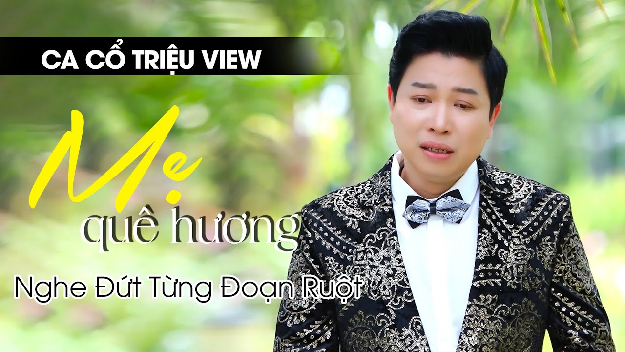 Ca Cổ Triệu View Vọng Cổ Mẹ Nghe Đứt Từng Đoạn Ruột ❤️ Vọng Cổ Mẹ Và Quê Hương - Thanh Nhường