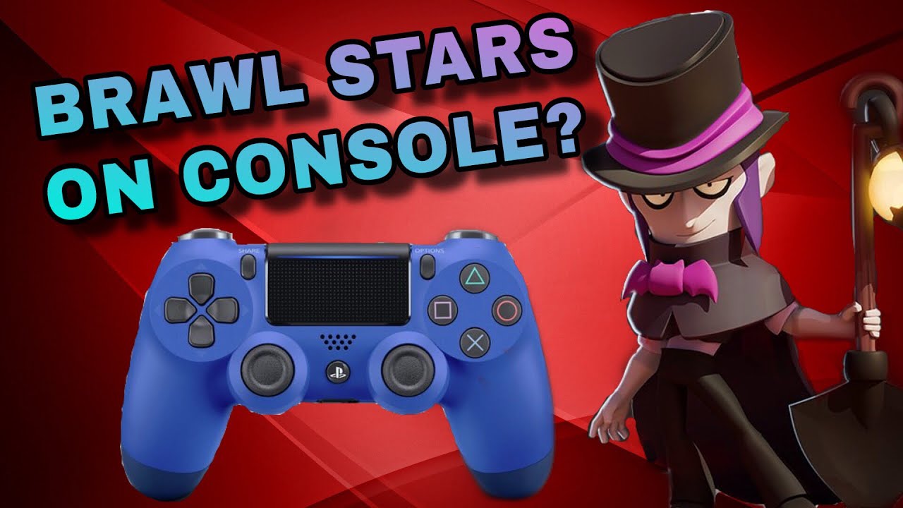 Is Brawl Stars Coming To Ps4 Xbox One And Nintendo Switch Youtube - come giocare al brawl stars col dualshock 4