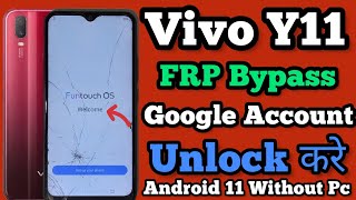 Vivo Y11 (1906) FRP Bypass || Android 11 || Vivo Y11, Y12, Google Account Unlock || Without Pc 2023.
