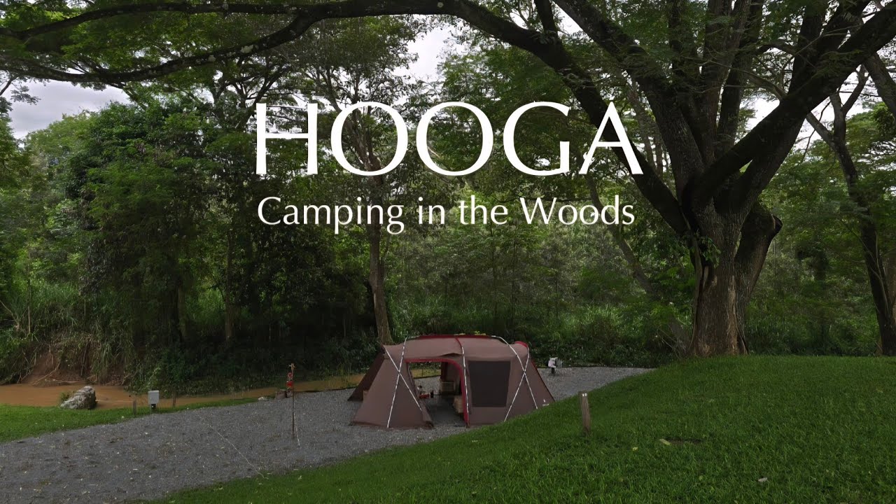 EP.013 | HOOGA Camping in the Woods เงียบ สงบ นั่ง-นอนฟังเสียงธารน้ำ 
