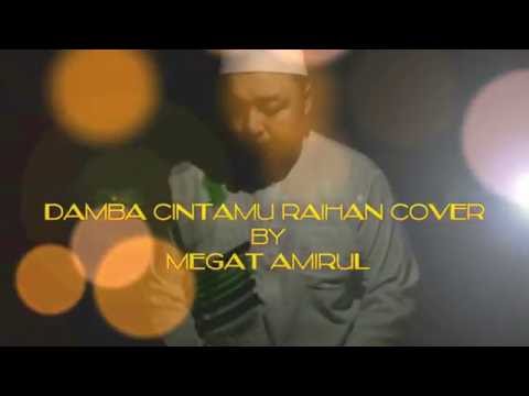 Damba cintamu-Raihan cover by firqah arroja