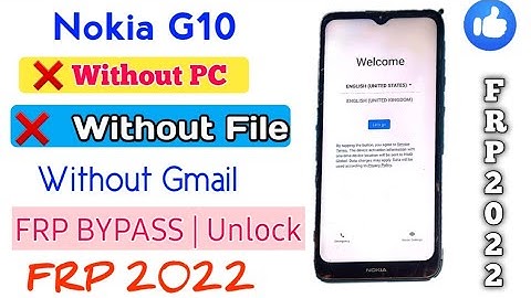 Nokia G10 (Ta-1346) Frp Unlock / C10  Bypass Google Account Lock /Remove Screen Lock 2022 Without PC