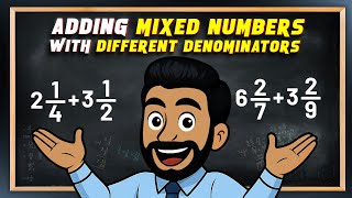 How to Add Mixed Fractions with Different Denominators!