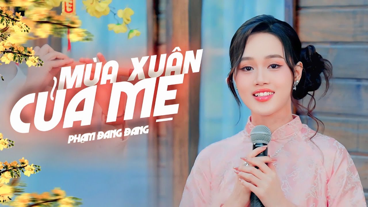 Mùa Xuân Của Mẹ ( ST Trịnh Lâm Ngân ) - Phạm Đang Đang ( Quán Quân Đánh Thức Đam Mê 2025 )