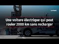 Une voiture lectrique qui peut rouler 2 000 km sans recharger