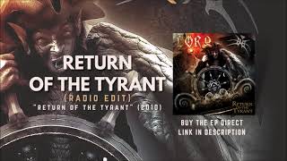 Lord - Return of the Tyrant (Radio Edit)
