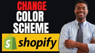 How To Change Color Scheme In Shopify