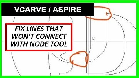 Cutting & Joining Vectors Using Nodes [Vectric Vcarve & Aspire] - Garrett Fromme