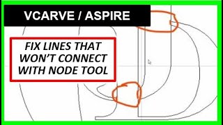 Cutting & Joining Vectors Using Nodes [Vectric Vcarve & Aspire]  Garrett Fromme