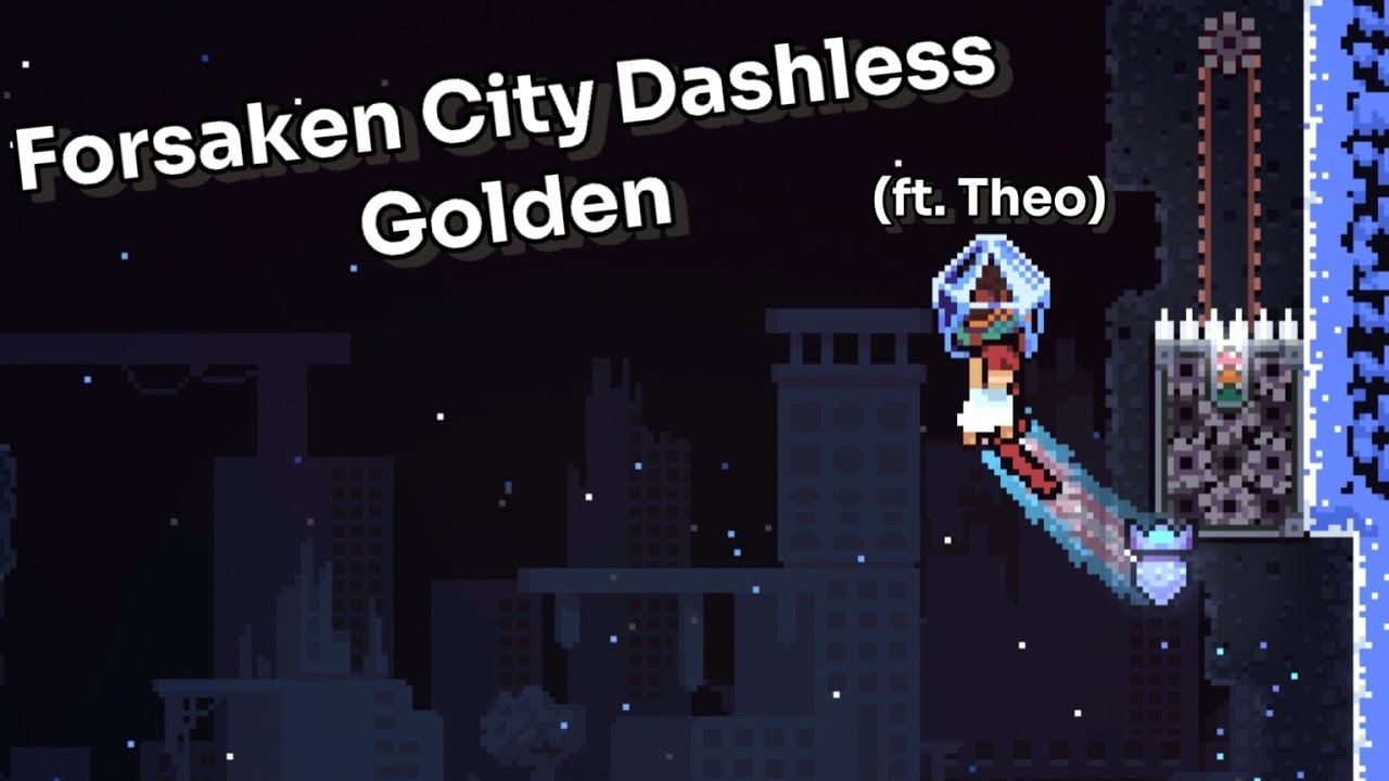 Celeste | Forsaken City Double Golden (ft. Theo)