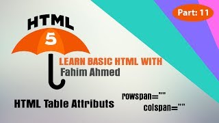 Table rowspan and colspan ( Basic html  Part-11 )