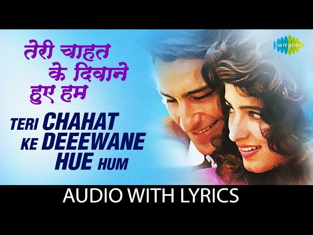 Teri Chahat Ke Deeewane Hue Hum with Lyrics |  तेरी चाहत के दीवाने | Kumar Sanu | Alka | Mr. Aashiq class=