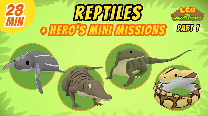 Reptiles (Part 1/2) - Junior Rangers and Hero's Animals Adventure | Leo the Wildlife Ranger