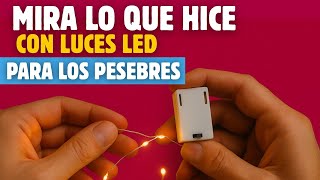 Lo que puedes 𝙃𝘼𝘾𝙀𝙍 𝘾𝙊𝙉 𝙇𝙐𝘾𝙀𝙎 𝙇𝙀𝘿 para los pesebres belenes dioramas miniaturas