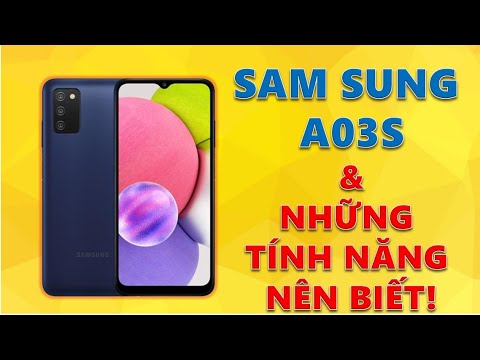 Sam Sung Galaxy A03s. Bộ Cẩm Nang Cực Chi Tiết Những Tính Năng Nên Biết Khi Sử Dụng!