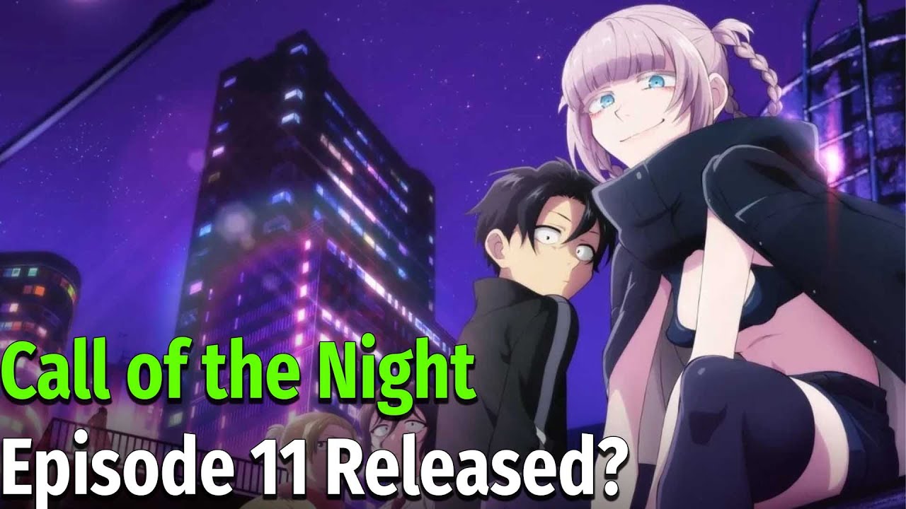 Call of the Night Episode 11 Release Date and Time 