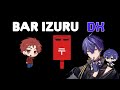 BAR IZURU DX　その７