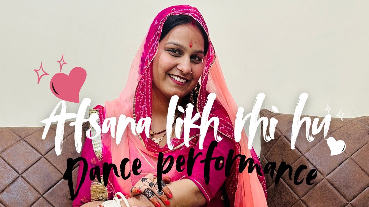 अफ़साना लिख रही हूँ💌|| Afsana likh rhi hu dance performance 🎊||Ghoomar4u||