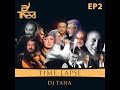 DJ TAAHAA -Time Lapse - Ep 2 - Persian Nostalgic Mix میکس آهنگ های خاطر انگیز و قدیمی ایرانی