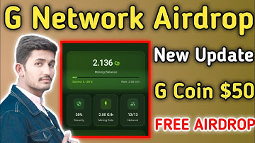 G Network Airdrop Mining App | G Coin $50 Account Create Withdraw | G Claim Airdrop Crypto 2025