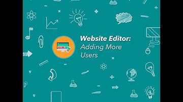 CMS (Website Editor) - How to Add Additional Users