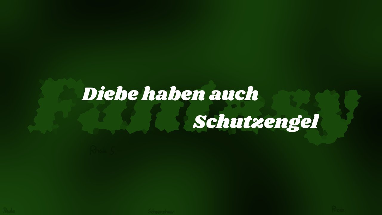 Diebe haben auch Schutzengel - Fabelähnliche Fantasy