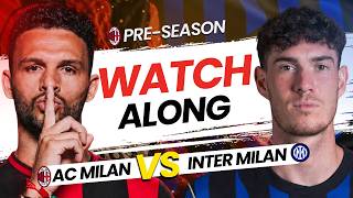 AC MILAN vs INTER MILAN Live Watchalong