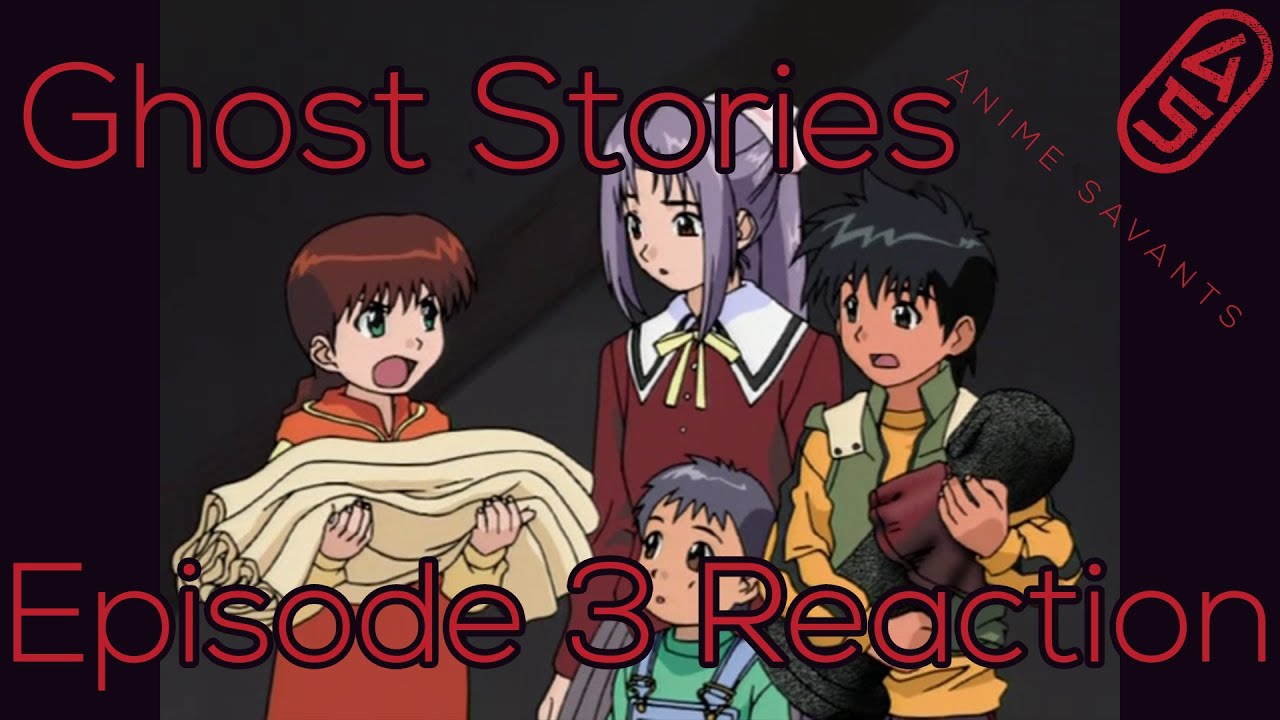 Ghost Stories Anime English Dub Episode 3 - Watch Anime Online English