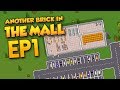 BUILDING MY OWN STORE - Another Brick In The Mall Modded #1