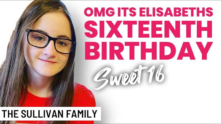 OMG ITS ELISABETH'S SIXTEENTH BIRTHDAY | WE CREATE...