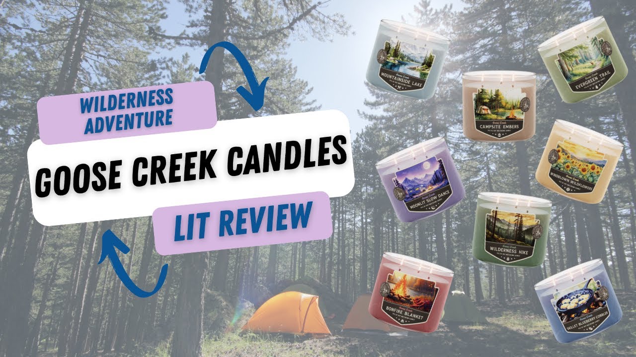 🌲🔥 Lit Review: Goose Creek Wilderness Adventure Collection | All 8 Fall Candles Reviewed!