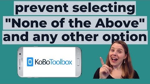 XLSForm Constraint to Prevent Selecting "None of the Above" and another option