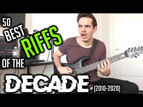 50 Best Riffs of the Decade (2010-2020)