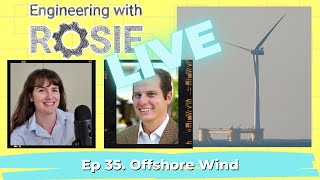 Offshore Wind Update with Phil Totaro of Intelstor  | EwR Live ep 35