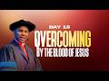 DAY 19 OVERCOMING BY THE BLOOD OF JESUS EVENING SESSION 16TH MAY 2026 EV DANIELY JOSHUAN 