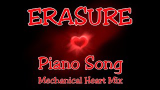 Erasure Piano Song Mechanical Heart Mix