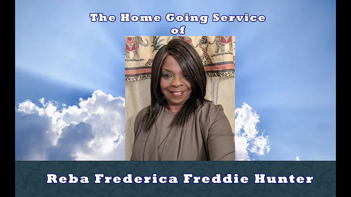 The Home Going Service of Reba Frederica "Freddie"...