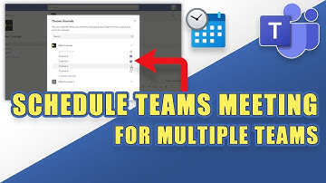 How to Schedule a Single Meeting for Multiple Teams (work-around)