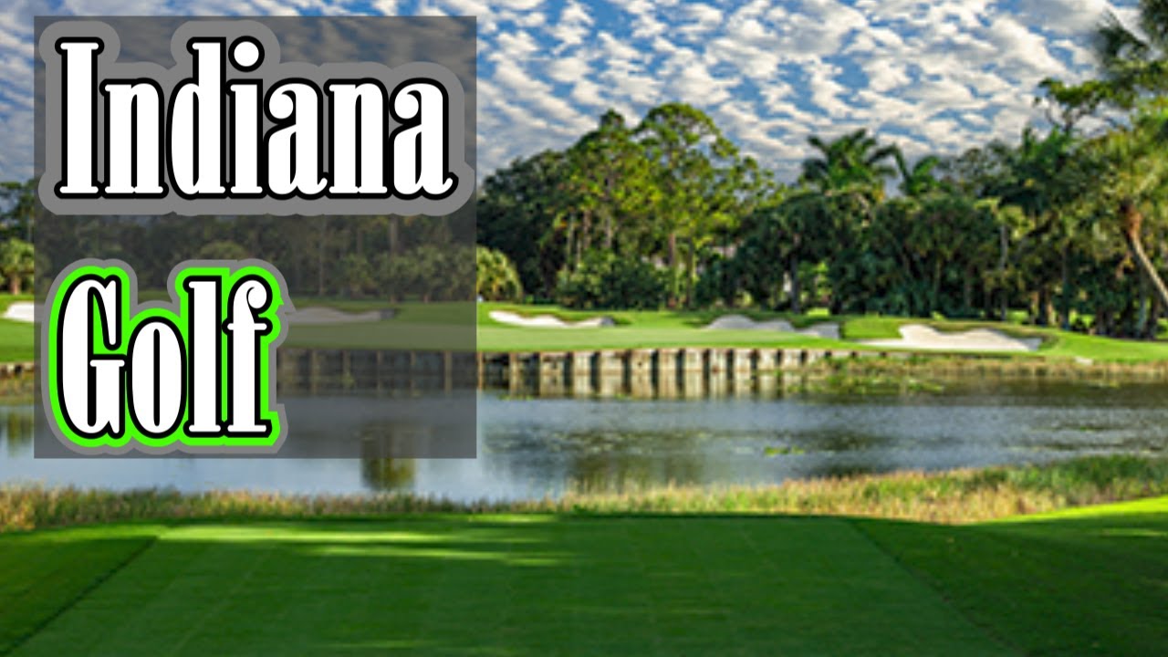 Top Public Golf Courses in Evansville, IN YouTube