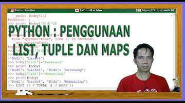 Python : Perbedaan List, Tuple dan Maps (4)