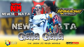 GALA GALA - CAK SODIK ft RENA MOVIES NEW MONATA SAMBONGBANGI 2025 - AEROMAX
