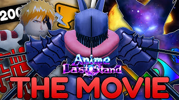Going Noob To Pro In Anime Last Stand... The Movie!