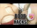 BOOB HACKS That Every Girl Should Know
