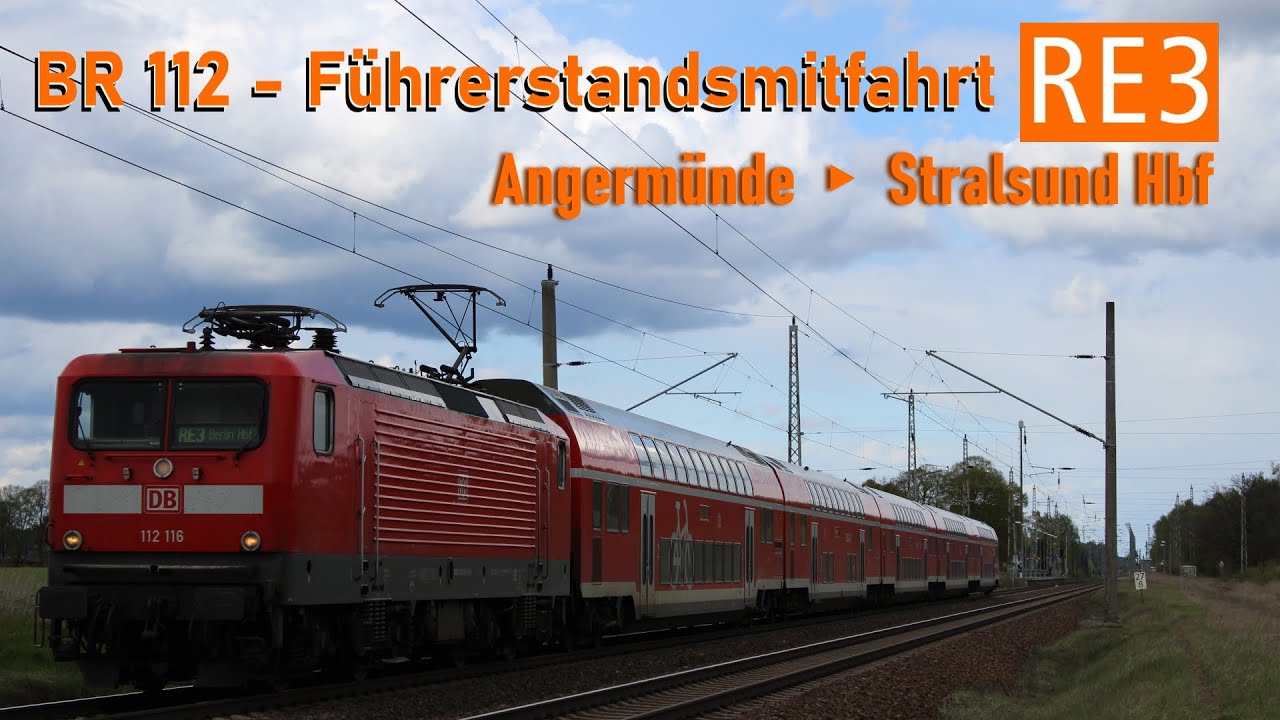 [BR112] Führerstandsmitfahrt Angermünde ► Stralsund Hbf